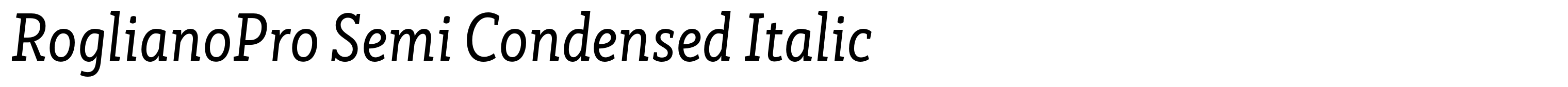 RoglianoPro Semi Condensed Italic